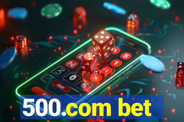 500.com bet