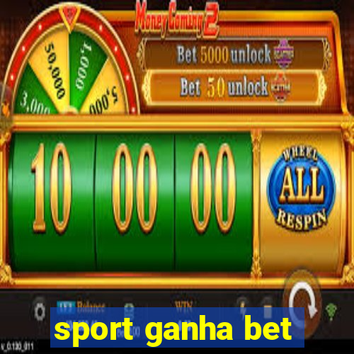 sport ganha bet