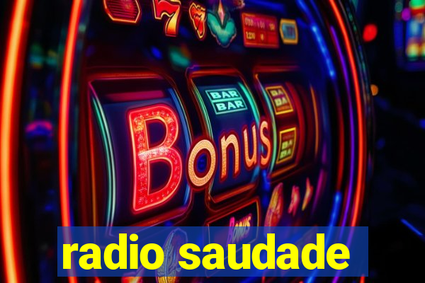 radio saudade