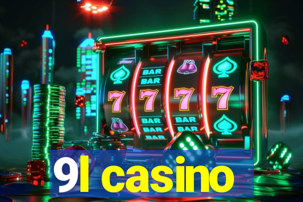 9l casino