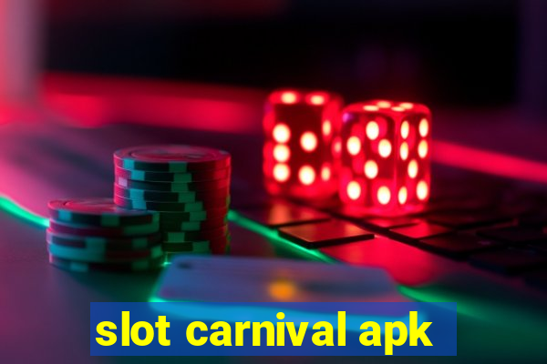 slot carnival apk