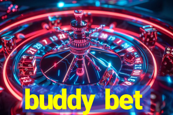 buddy bet