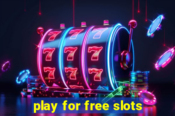 play for free slots