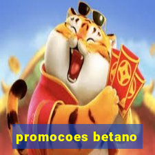 promocoes betano