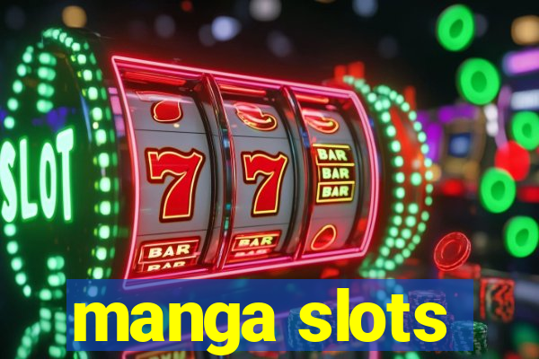 manga slots