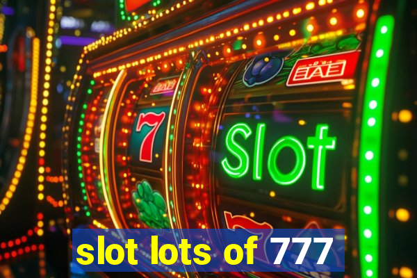 slot lots of 777