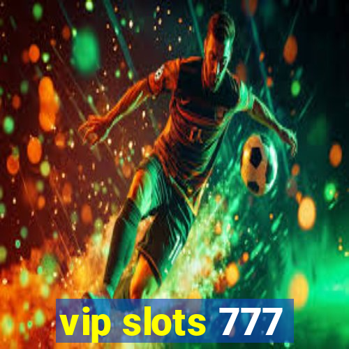 vip slots 777