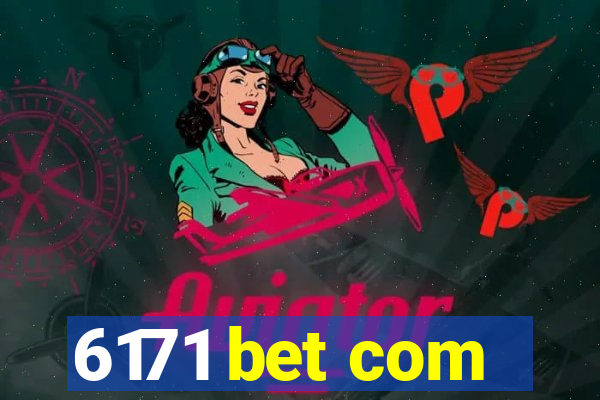 6171 bet com