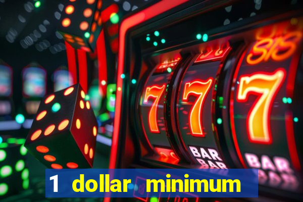 1 dollar minimum deposit casino australia