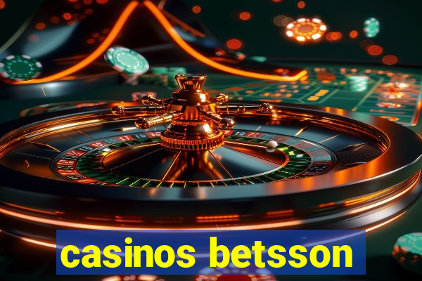 casinos betsson