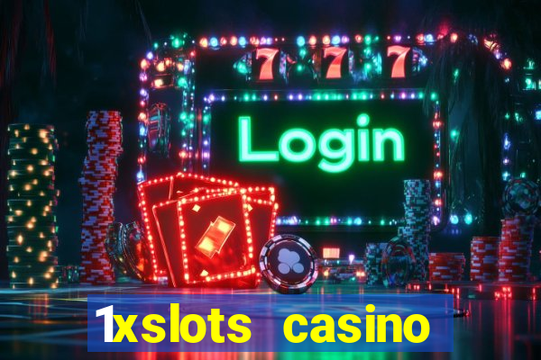 1xslots casino promo code