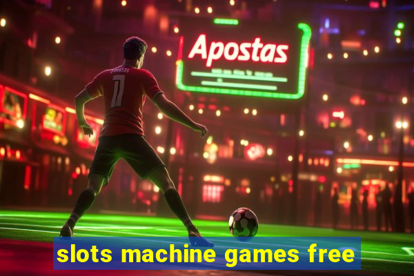 slots machine games free