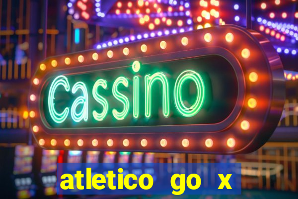 atletico go x athletico pr