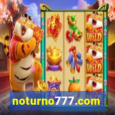 noturno777.com