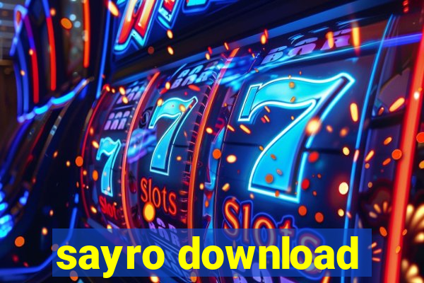 sayro download