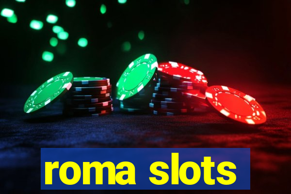 roma slots