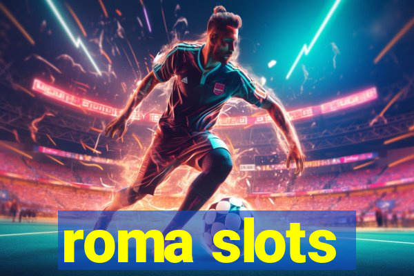 roma slots