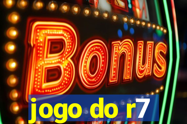 jogo do r7