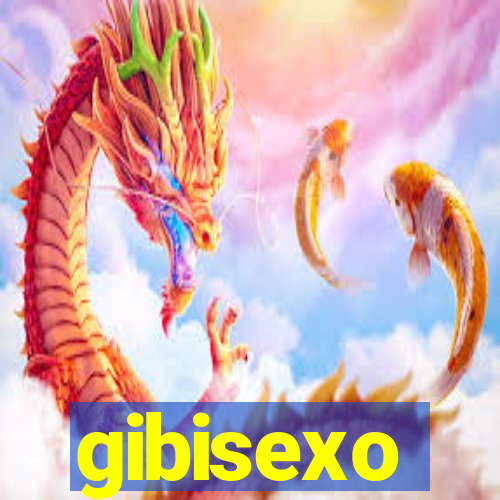 gibisexo