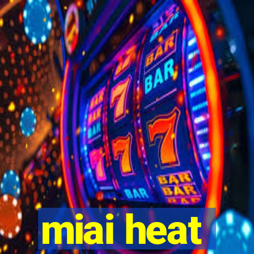 miai heat