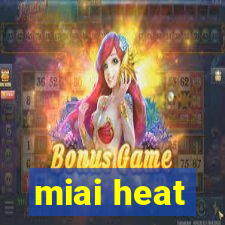 miai heat