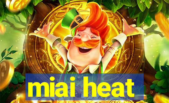 miai heat