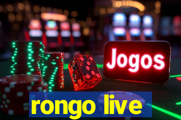 rongo live