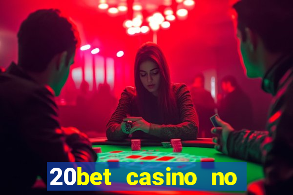 20bet casino no deposit bonus