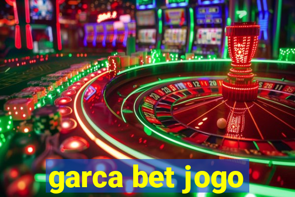 garca bet jogo