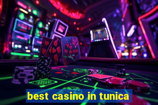 best casino in tunica