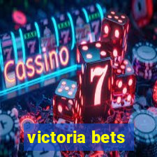 victoria bets