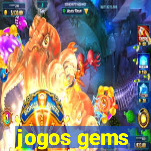 jogos gems