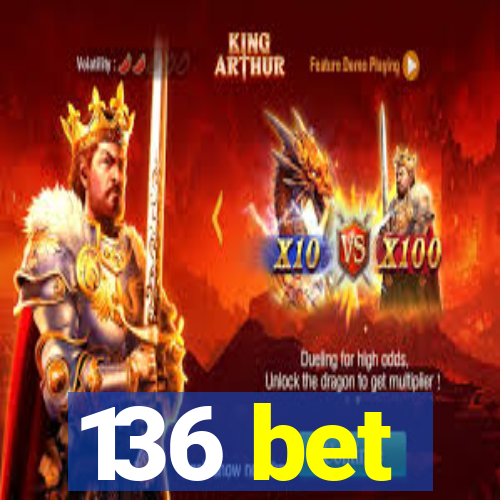 136 bet