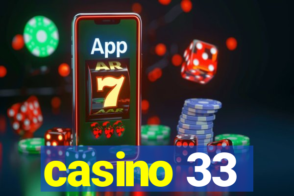 casino 33