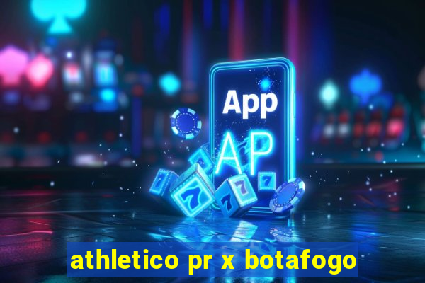 athletico pr x botafogo