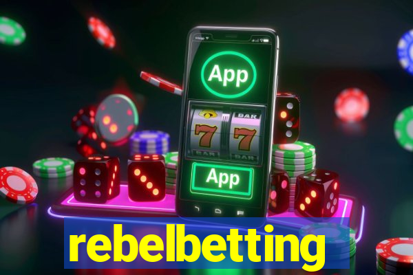 rebelbetting