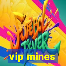 vip mines