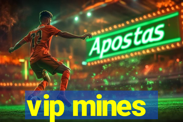 vip mines