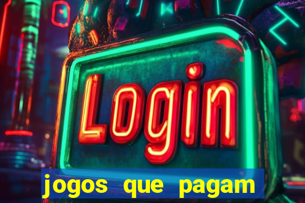 jogos que pagam sem deposito