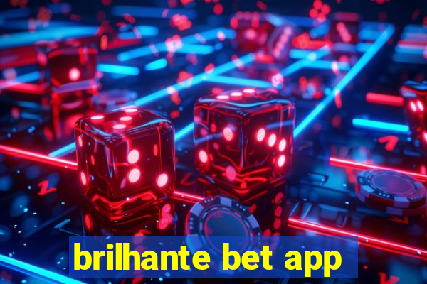 brilhante bet app