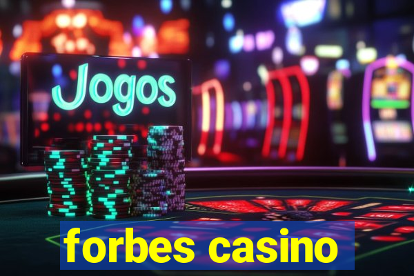 forbes casino