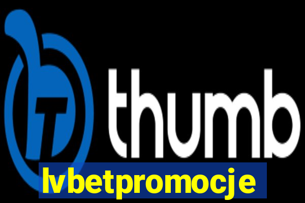 lvbetpromocje