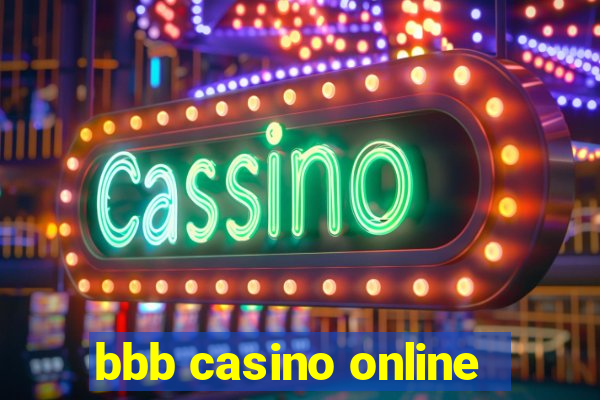 bbb casino online