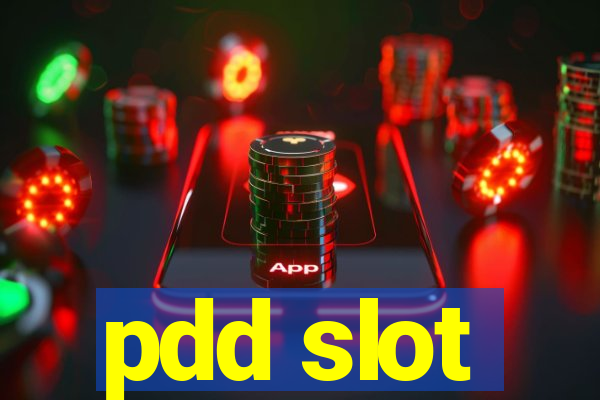 pdd slot