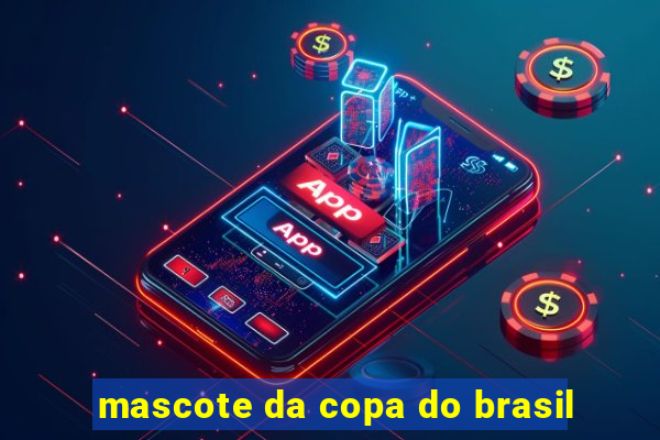 mascote da copa do brasil