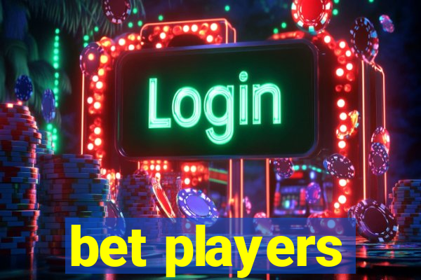 bet players