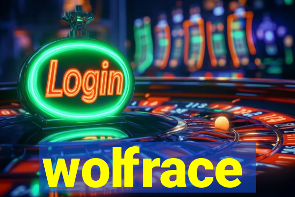 wolfrace