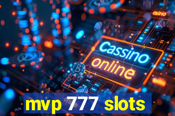 mvp 777 slots