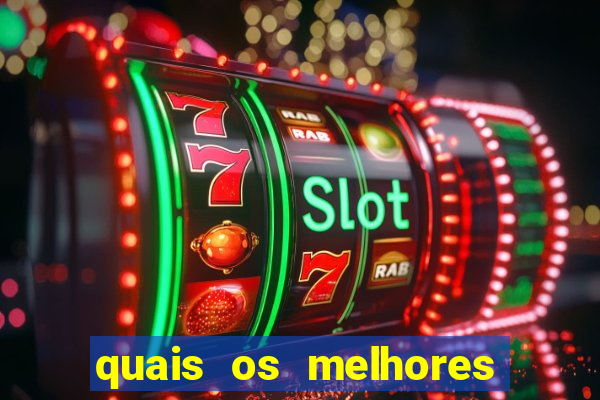 quais os melhores jogos de aposta