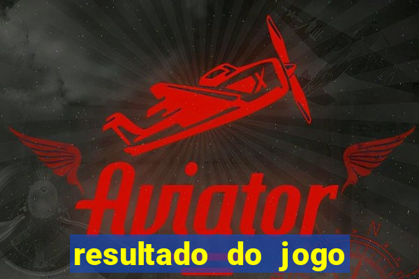 resultado do jogo do bicho da poderosa do vale do assu